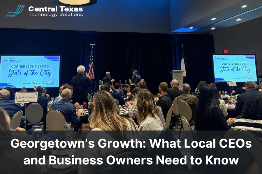 Georgetown’s Growth: What Local CEOs and Business Owners Need to Know