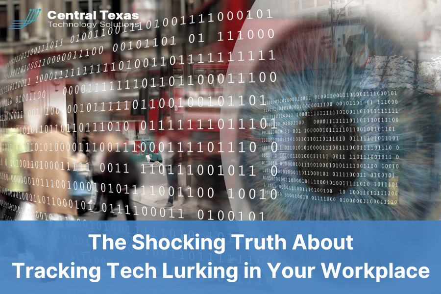 The Shocking Truth About Tracking Tech Lurking in Your Workplace